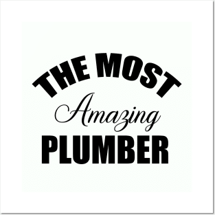 the Most Amazing funny Plumber Art for Plumbers and Pipeitters Posters and Art